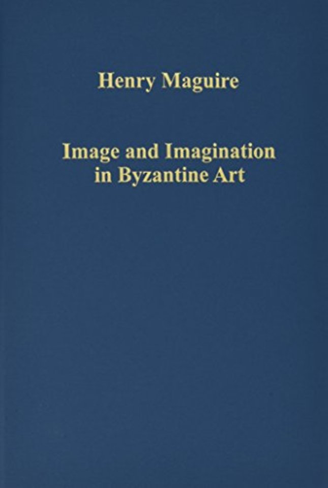 Image and Imagination in Byzantine Art