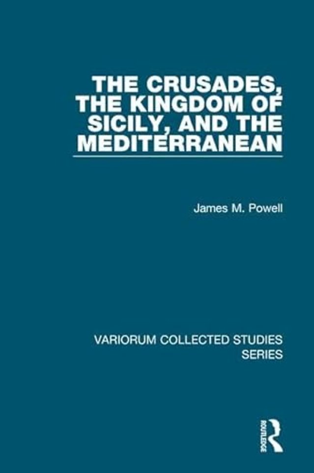 Crusades, The Kingdom of Sicily, and the Mediterranean