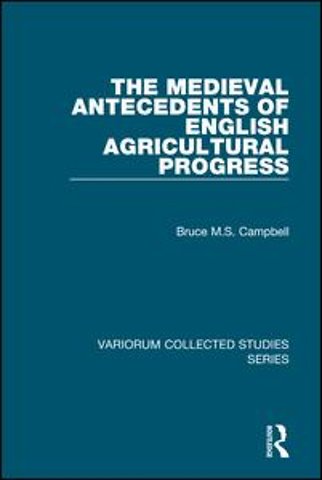 Medieval Antecedents of English Agricultural Progress