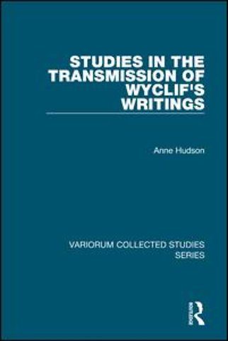 Studies in the Transmission of Wyclif's Writings