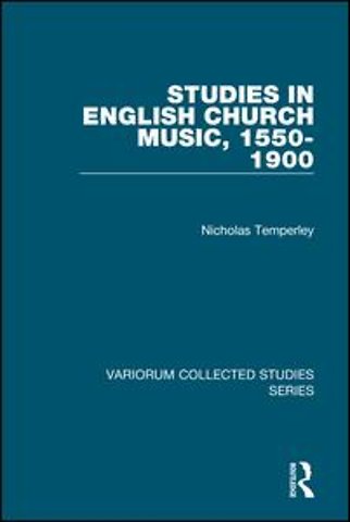 Studies in English Church Music, 1550-1900