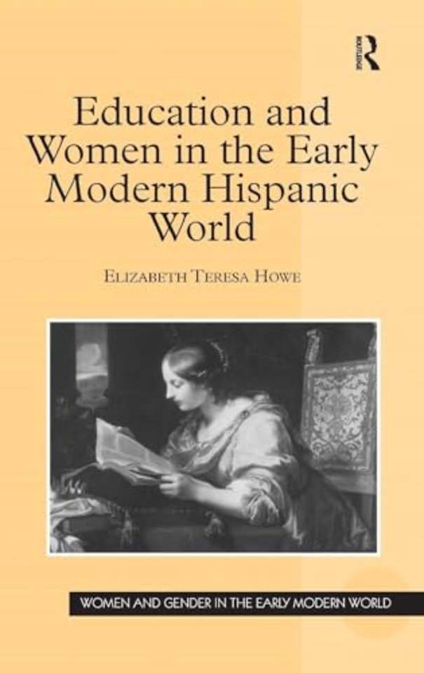 Education and Women in the Early Modern Hispanic World