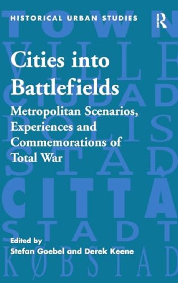 Cities into Battlefields