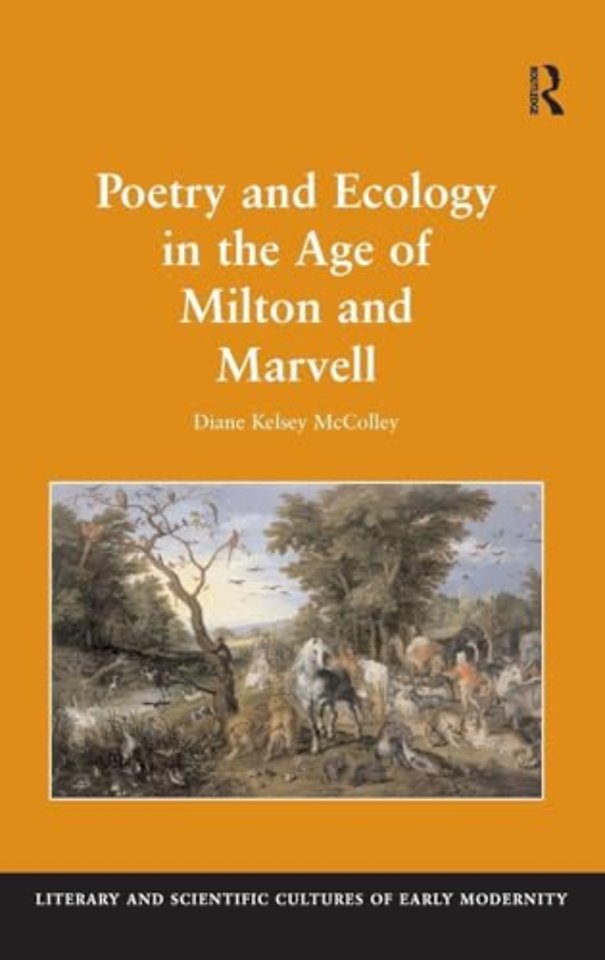 Poetry and Ecology in the Age of Milton and Marvell