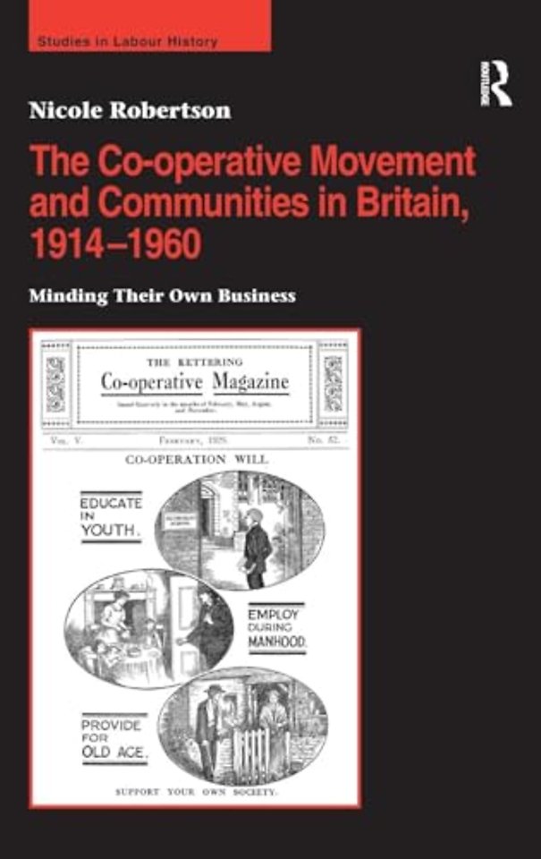 Co-operative Movement and Communities in Britain, 1914-1960
