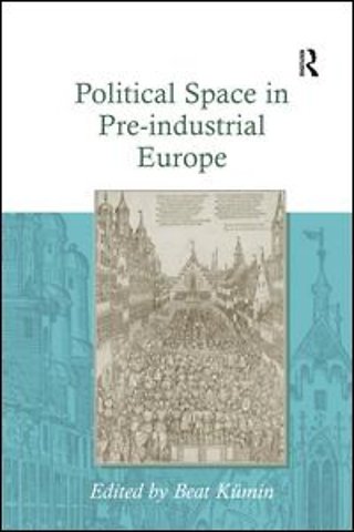 Political Space in Pre-industrial Europe