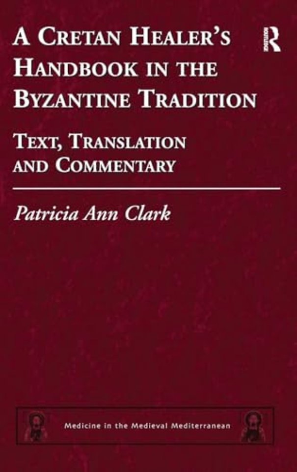 Cretan Healer's Handbook in the Byzantine Tradition