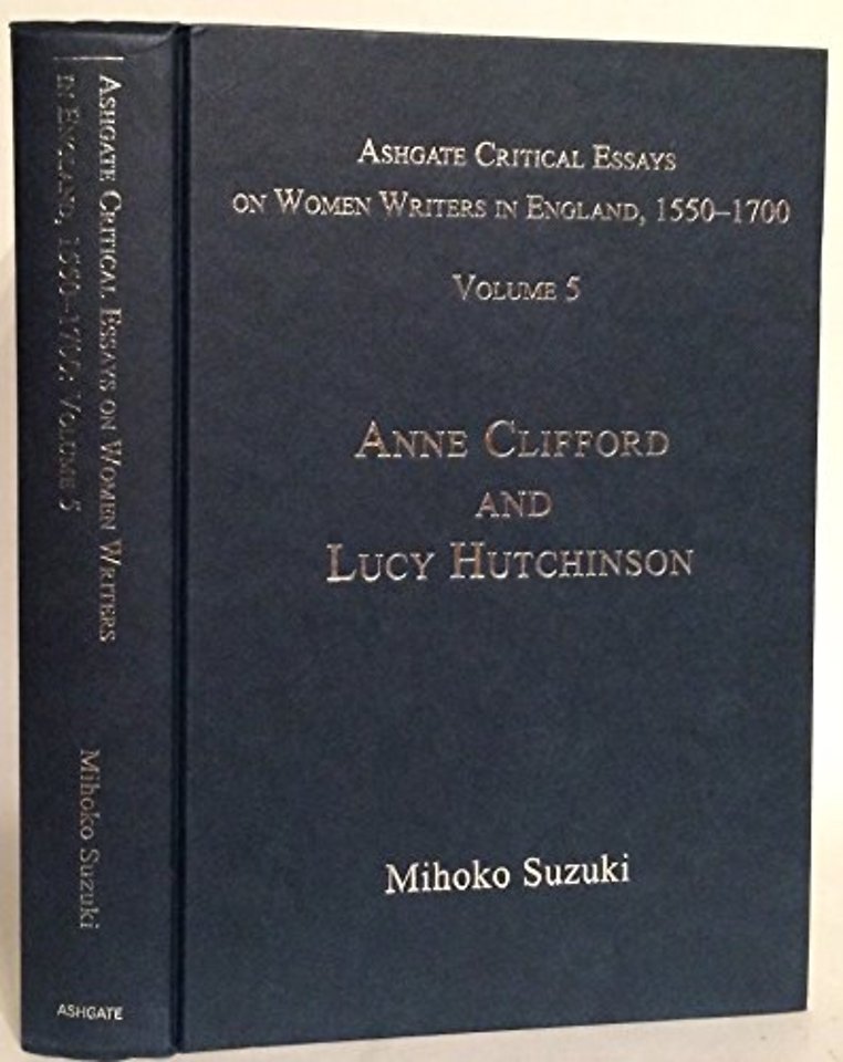 Ashgate Critical Essays on Women Writers in England, 1550-1700