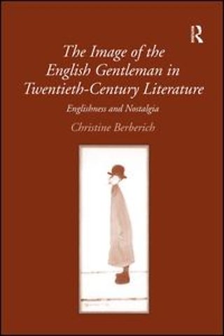Image of the English Gentleman in Twentieth-Century Literature