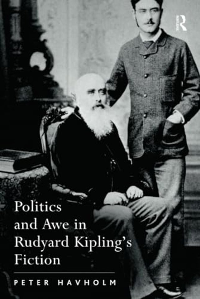 Politics and Awe in Rudyard Kipling's Fiction