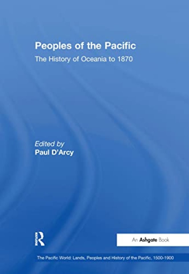 Pacific World: Lands, Peoples and History of the Pacific, 1500-1900