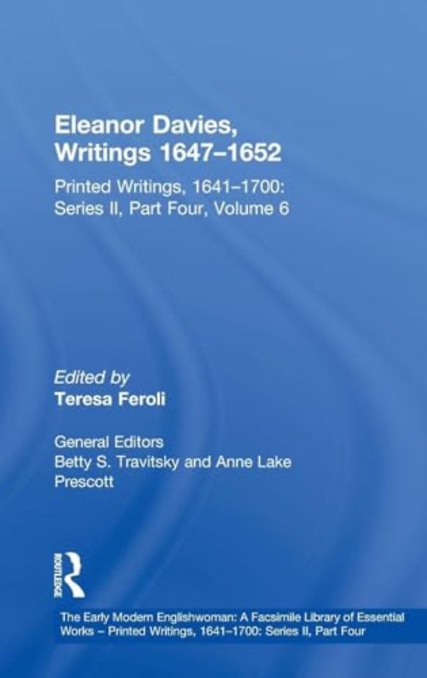 Early Modern Englishwoman: A Facsimile Library of Essential Works & Printed Writings, 1641-1700: Series II, Part Four
