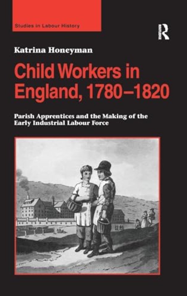 Child Workers in England, 1780–1820