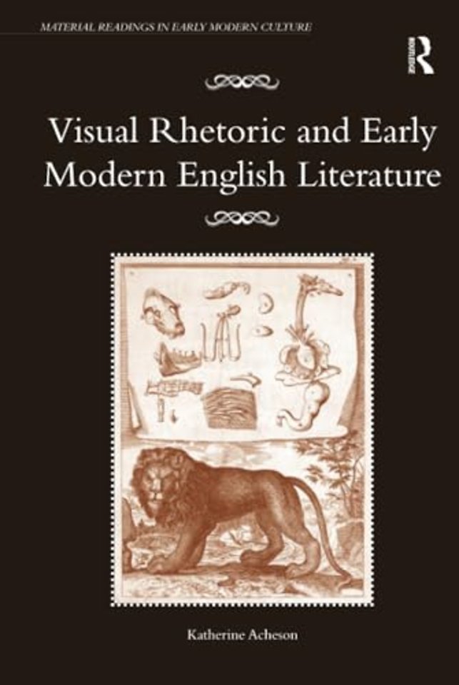 Visual Rhetoric and Early Modern English Literature
