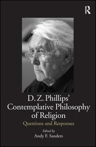 D.Z. Phillips' Contemplative Philosophy of Religion