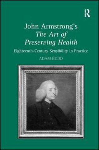 John Armstrong's The Art of Preserving Health