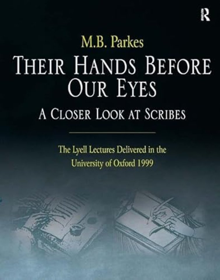 Their Hands Before Our Eyes: A Closer Look at Scribes