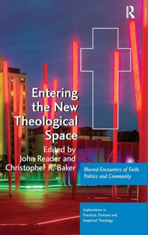 Entering the New Theological Space