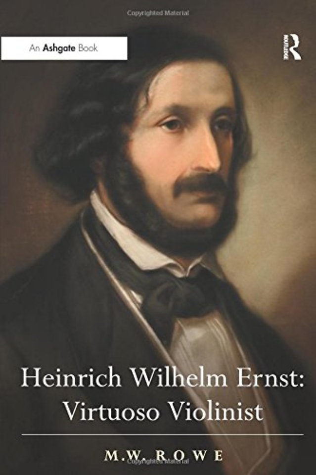 Heinrich Wilhelm Ernst: Virtuoso Violinist