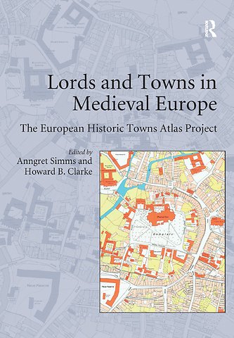 Lords and Towns in Medieval Europe