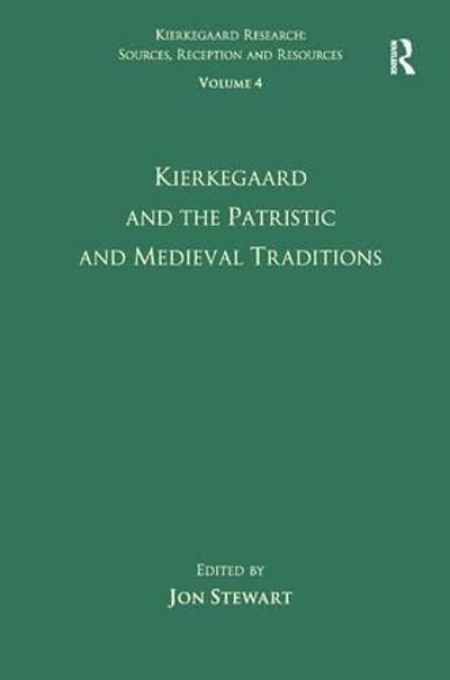 Volume 4: Kierkegaard and the Patristic and Medieval Traditions