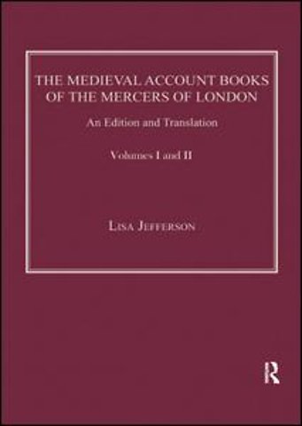 Medieval Account Books of the Mercers of London