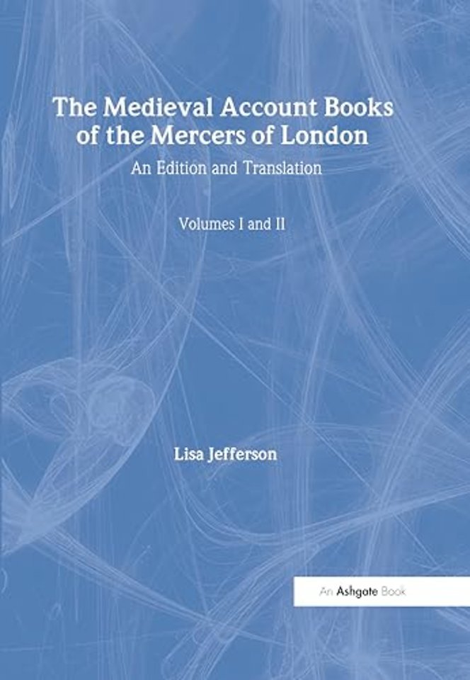 Medieval Account Books of the Mercers of London