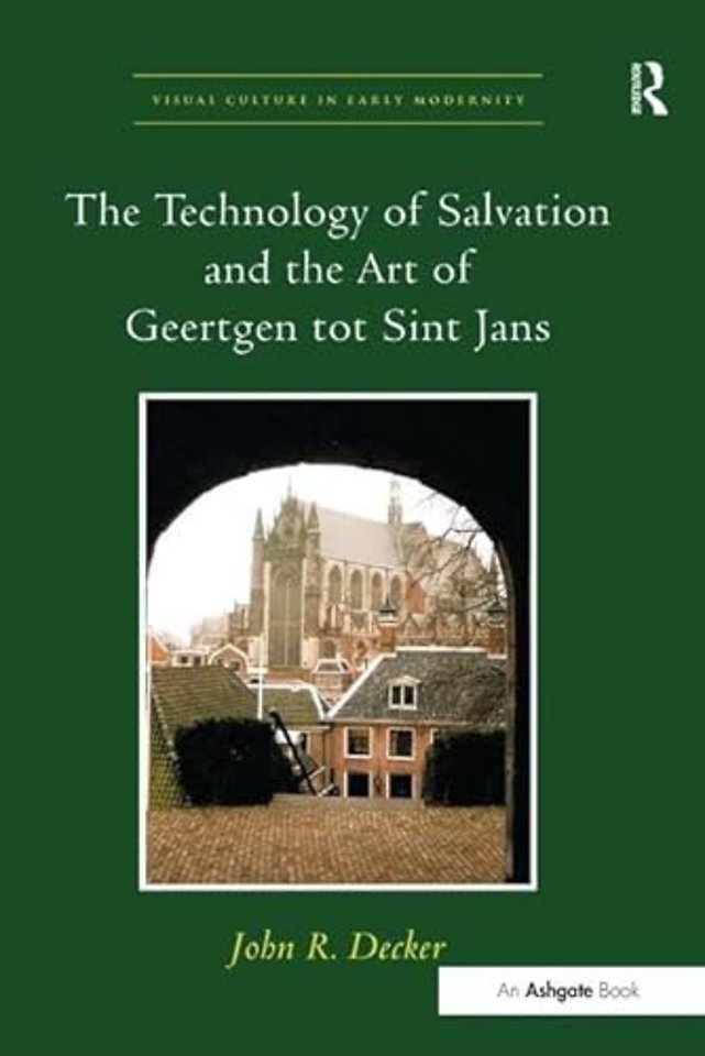 Technology of Salvation and the Art of Geertgen tot Sint Jans