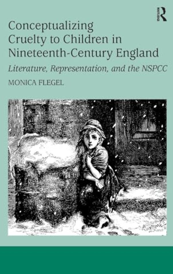 Conceptualizing Cruelty to Children in Nineteenth-Century England