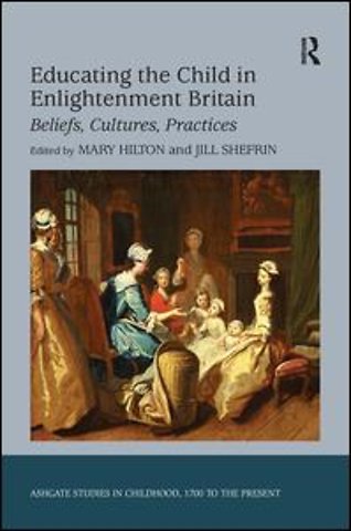 Educating the Child in Enlightenment Britain
