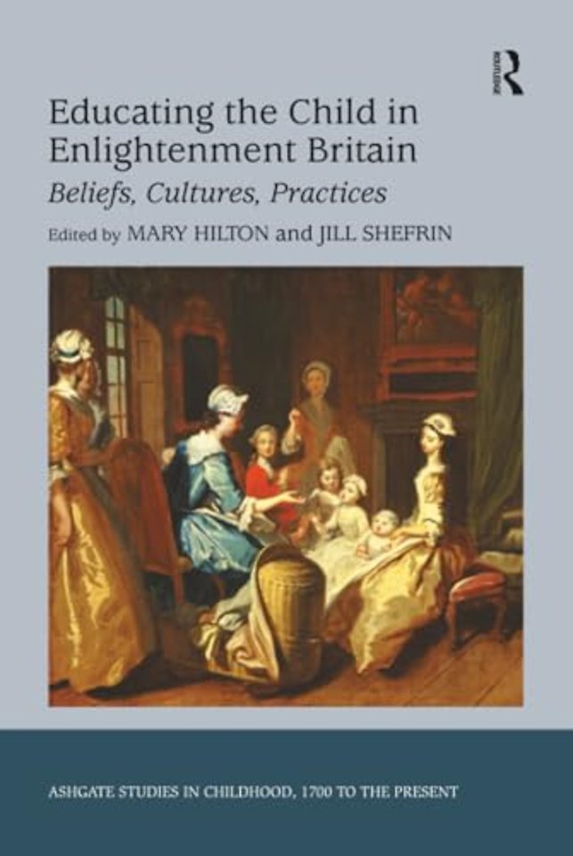 Educating the Child in Enlightenment Britain