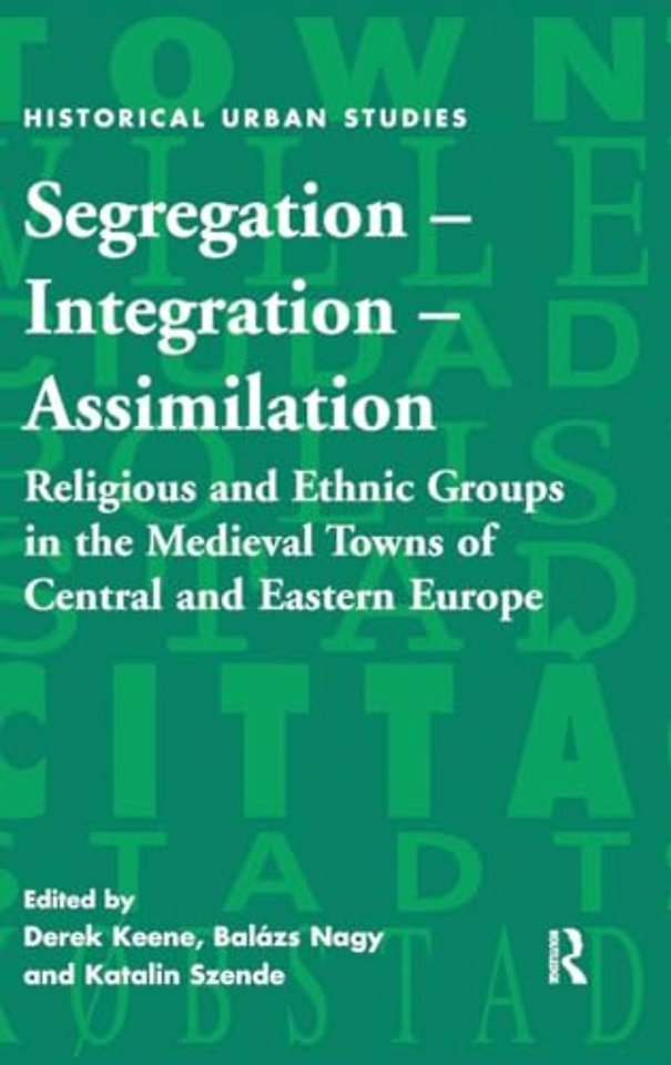Segregation – Integration – Assimilation