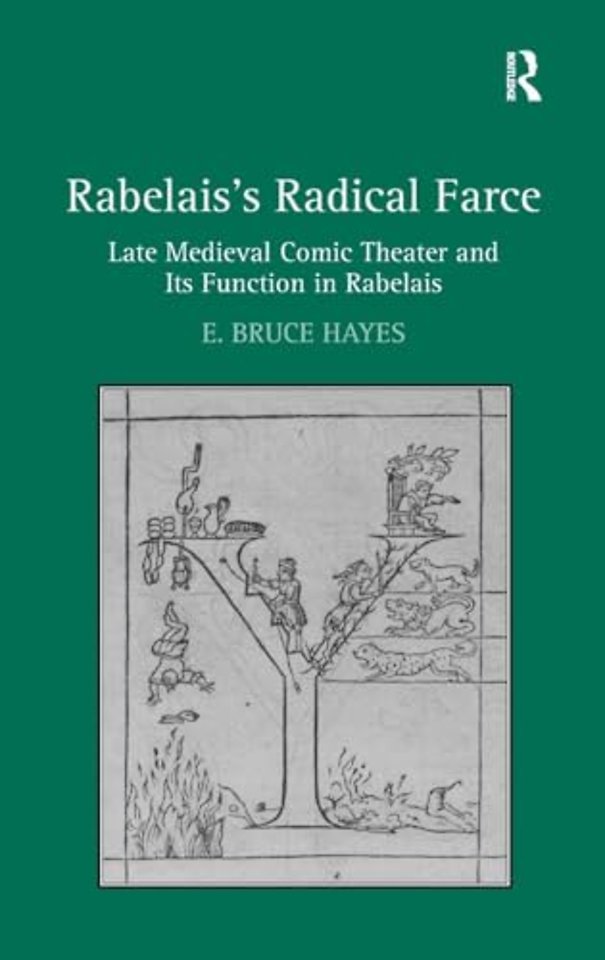 Rabelais's Radical Farce
