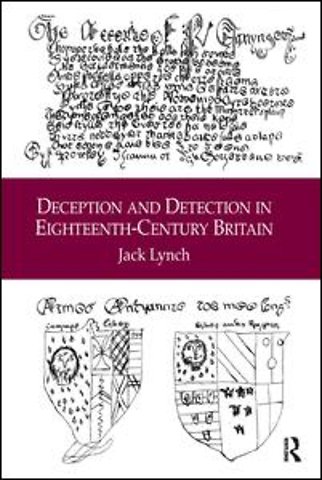 Deception and Detection in Eighteenth-Century Britain