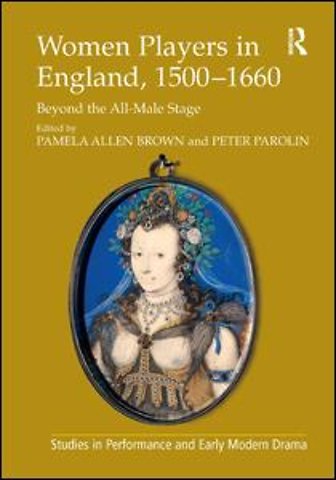 Women Players in England, 1500–1660