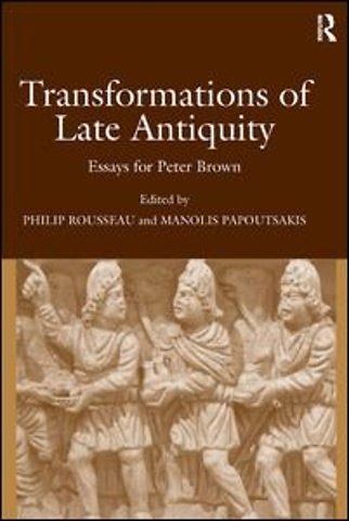 Transformations of Late Antiquity
