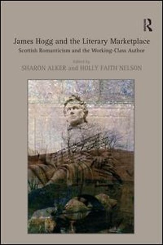 James Hogg and the Literary Marketplace