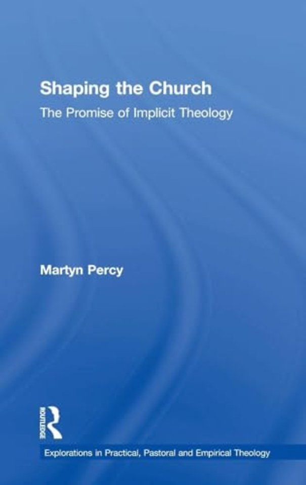 Shaping the Church