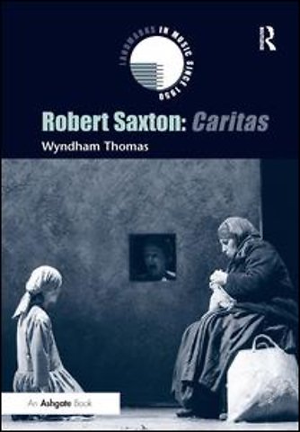 Robert Saxton: Caritas
