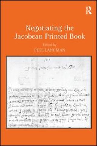 Negotiating the Jacobean Printed Book