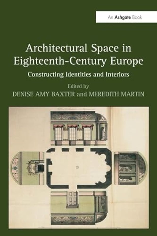 Architectural Space in Eighteenth-Century Europe