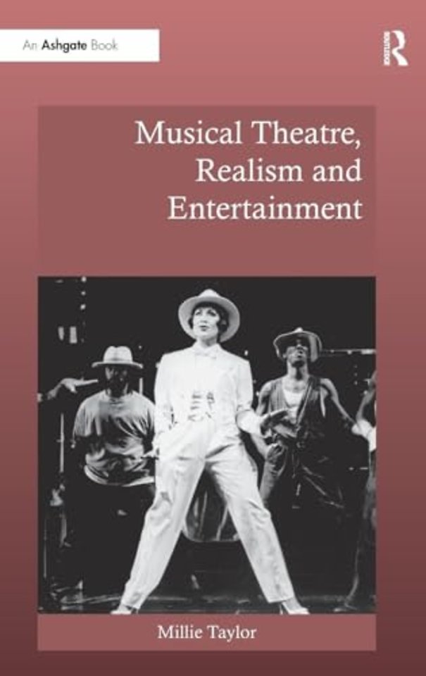 Musical Theatre, Realism and Entertainment