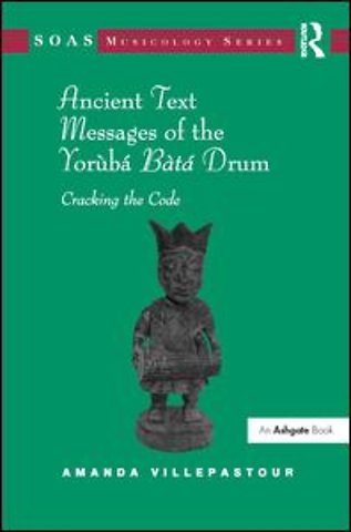 Ancient Text Messages of the Yoruba Bata Drum