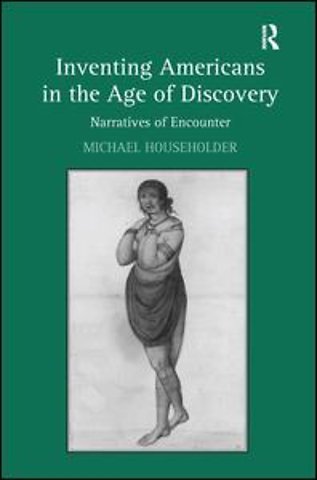 Inventing Americans in the Age of Discovery