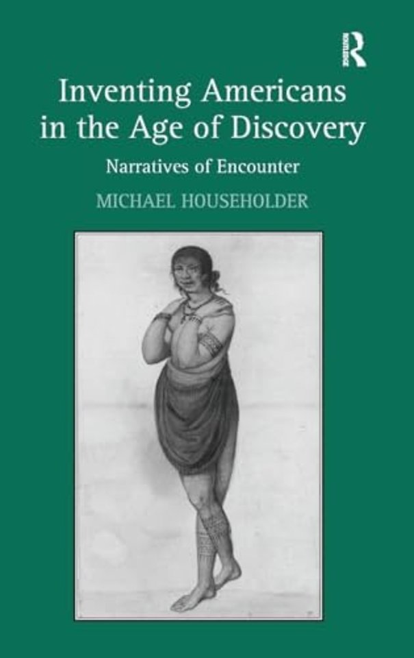 Inventing Americans in the Age of Discovery