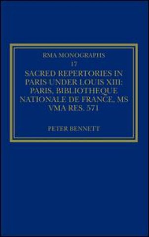 Sacred Repertories in Paris under Louis XIII