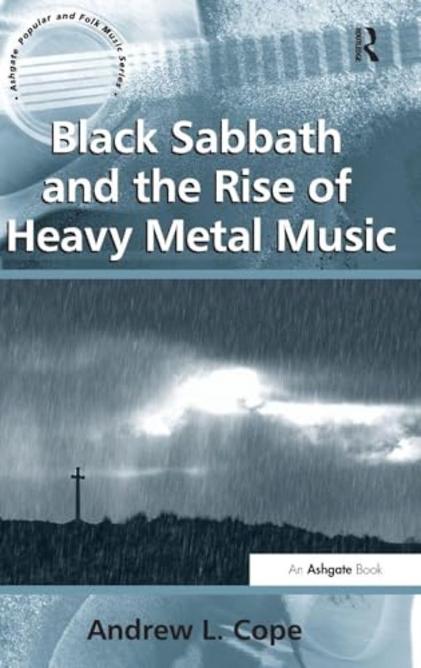 Black Sabbath and the Rise of Heavy Metal Music