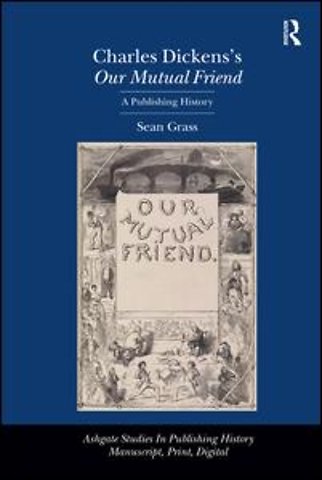Charles Dickens's Our Mutual Friend
