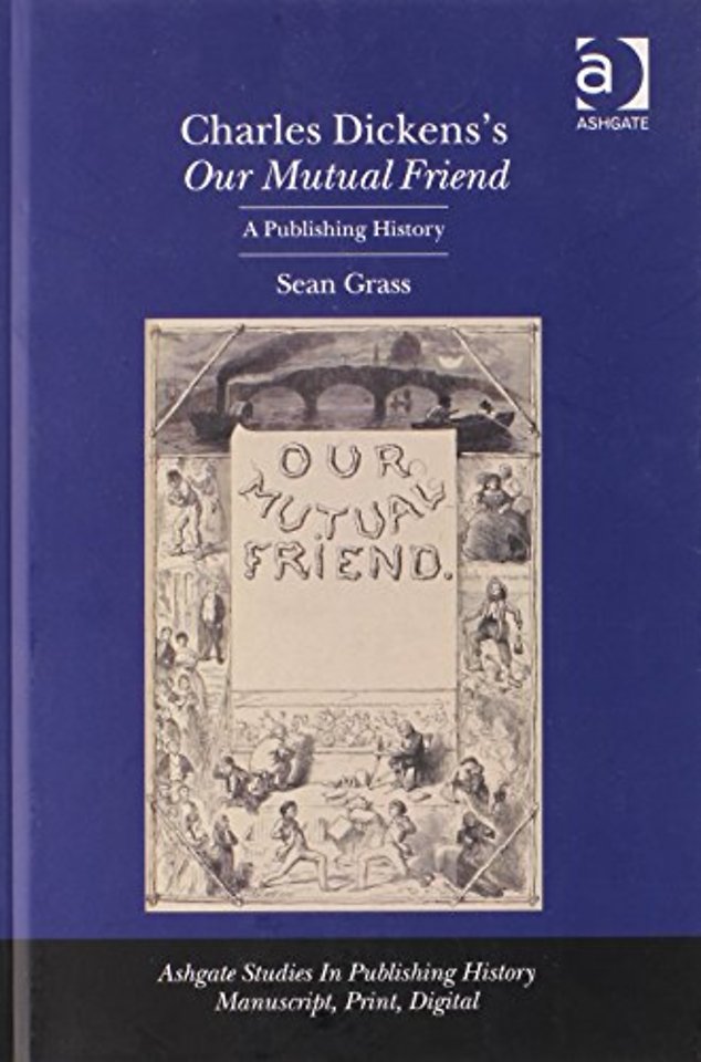 Charles Dickens's Our Mutual Friend