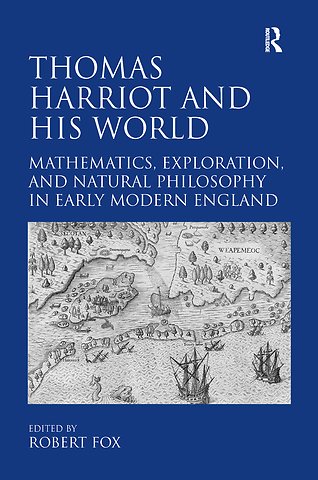 Thomas Harriot and His World